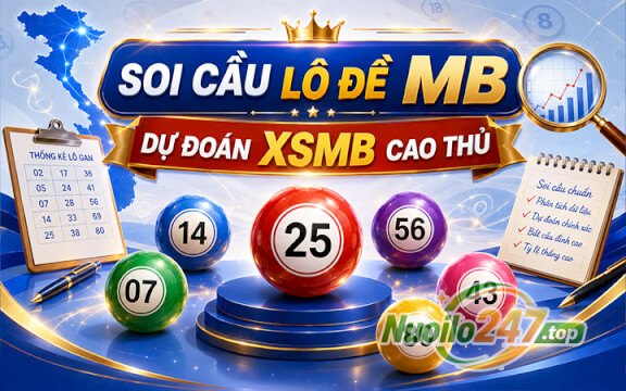 Chốt số miền Bắc 11/05/2026 - Dự đoán XSMB siêu chuẩn